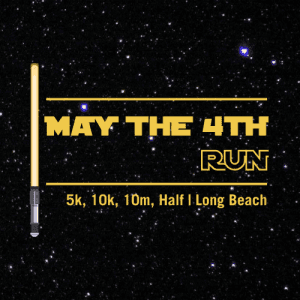 May the 4th Run – 5K, 10K, 10M, and Half Marathon