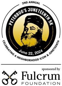 The 2nd Annual Peterbug's Juneteenth 5K, Sponsored by the Fulcrum Foundation