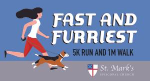 Fast and Furriest 5K Run and 1-Mile Walk