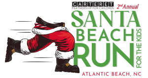 2ND ANNUAL Santa Beach Run- a walk/run 5k supporting Carteret Partnership for Children.
