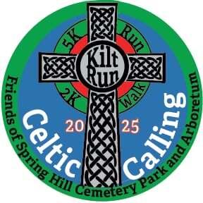 Celtic Calling, Friends of Spring Hill Cemetery : 5K Kilt Run/2K Walk