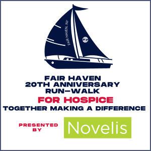 20th Annual Fair Haven Run-Walk for Hospice - Presented by Novelis