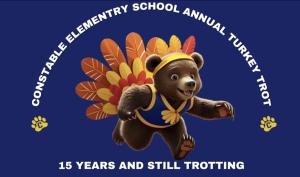 15th Annual Constable Elementary PTO Turkey Trot 5K Race, Half-Mile & 50-Yard Dash