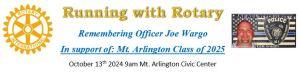 Running With Rotary Remembering Officer Joe Wargo Run for our 8th Grade!
