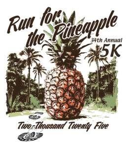 34th Annual Run for the Pineapple 5K