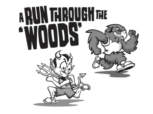 A Run Through The 'WOODS' - 5K & 1 Mile Run/Walk