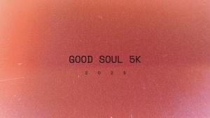 Good Soul 5k