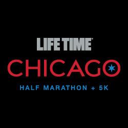Life Time Chicago Half Marathon + 5K